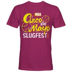DSG Apparel Apparel & Uniforms 2021 NSA Cinco De Mayo Slugfest Fastpitch Tournament T-Shirt